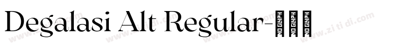 Degalasi Alt Regular字体转换